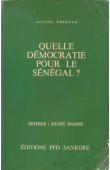  Actuel Tekruur, DIAGNE Pathé (éditeur) - Quelle démocratie pour le Sénégal ?