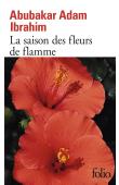  IBRAHIM Abubakar Adam - La saison des fleurs de flamme