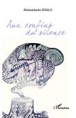  DIALLO Abdoukhadre - Aux confins du silence