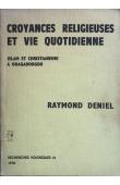  Recherches Voltaïques - 14,  DENIEL Raymond - Croyances religieuses et vie quotidienne : Islam et christianisme à Ouagadougou