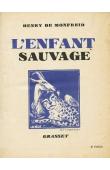  MONFREID Henry de - L'enfant sauvage