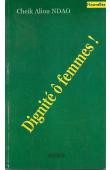 Dignité ô femmes !