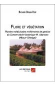  DIOP Richard Demba - Flore et végétation. Plantes médicinales et éléments de gestion du Conservatoire botanique M. Adanson (Mbour - Sénégal)
