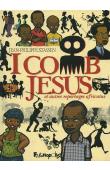  STASSEN Jean-Philippe - I comb Jesus et autres reportages africains