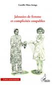  NKOA ATENGA Camille - Jalousies de femme et complicités coupables