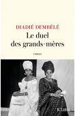  DEMBELE Diadié - Le Duel des grands-mères