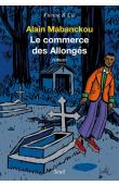  MABANCKOU Alain - Le commerce des allongés