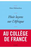  MABANCKOU Alain - Huit leçons sur l'Afrique