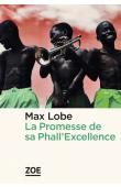  LOBE Max - La promesse de sa Phall'Excellence
