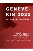  LOBE Max (projet porté et conduit par) - Genève-Kin 2020 : La correspondance