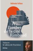  FOFANA Halimata - A l'ombre de la cité Rimbaud