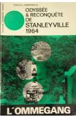  VANDEWALLE Frédéric, Colonel - L'ommegang : odyssée et reconquête de Stanleyville 1964