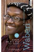  WABERI Abdourahman Ali - Quand on a que la terre. Et autres recueils