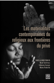  SAINT-LARY Maude, SAMSON Fabienne, PENDA BA Mame (Sous la direction de) - Les matérialités contemporaines du religieux aux frontières du privé