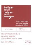  PERRIN Loïc-Michel - Description grammaticale du Basari (Oniyan). Langue atlantique du Sénégal oriental