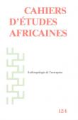  Cahiers d'études africaines - 124 - Anthropologie de l'entreprise