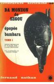  KESTELOOT Lilyan (textes choisis par), TRAORE Amadou (avec la collaboration de) - Da Monzon de Ségou. Epopée bambara. Tome I à IV