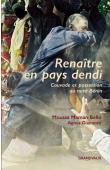  MAMAN BELLO MOUSSA, GIANNOTTI Agnès - Renaître en pays dendi. Couvade et possession au Nord Bénin