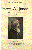  JUNOD Henri-Philippe - Henri-A. Junod. Missionnaire et savant 1863-1934