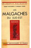  DESCHAMPS Hubert,  VIANES Suzanne (ou BERNUS Suzanne) - Les Malgaches du Sud-Est : Antemoro, Antesaka, Antambahoaka, peuples de Farafangana (Antefasi, Zafisoro, Sahavoai, Sahafatra)