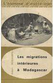 DESCHAMPS Hubert - Les migrations intérieures passées et présentes à Madagascar
