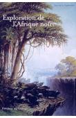   LA GUERIVIERE Jean de - Exploration de l'Afrique noire