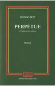  MONGO BETI - Perpetue et l'habitude du malheur (Editions des peuples Noirs)