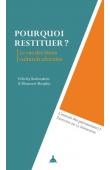  BODENSTEIN Felicity, MURPHY Maureen - Pourquoi restituer ?: Le cas des biens culturels africains