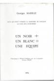  MABILLE Georges - Un noir + un blanc = une équipe. Témoignage à Michael Malefane