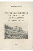  MABILLE Georges - Centre oecuménique interracial de Wilgespruit en Afrique du Sud