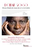  ROMAN 20-50, n° 73 - MORZEWSKI Christian, RANAIVOSON Dominique (éditeurs) - Ahmadou Kourouma : Les Soleils des indépendances, Monnè outrages et défis, En attendant le vote des bêtes sauvages, Allah n'est pas obligé et Quand on refuse on dit non
