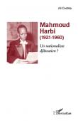  COUBBA Ali - Mahmoud Harbi, 1921-1960 un nationaliste djiboutien ?