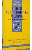  CORNEVIN Robert - Histoire de la colonisation allemande