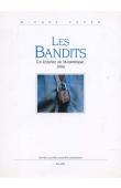  CAHEN Michel - Les bandits. Un historien au Mozambique. 1994
