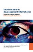  BEAUDET Pierre, CAOUETTE Dominique, HASLAM Paul, BENHMADE Abdelhamid - Enjeux et défis du développement international: Acteurs et champs d'action. Édition nouvelle et actualisée