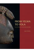  STRYBOL Jan - From Yelwa to Yola: Sculpture of Northern Nigeria