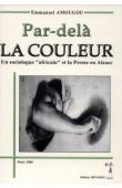  AMOUGOU Emmanuel - Par-delà la Couleur : un sociologue "africain" et la presse en Alsace