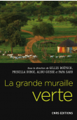  BOËTSCH Gilles, GUISSE Aliou, DUBOZ Priscilla, SARR Papa (sous la direction de) - La grande muraille verte. Une réponse africaine au changement climatique