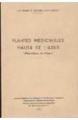  ADAM J. G., ECHARD Nicole, LESCOT M. - Plantes médicinales hausa de l'Ader (République du Niger)