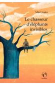  COUTO Mia - Le chasseur d'éléphants invisibles