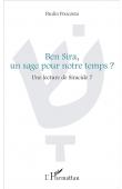  POUCOUTA Paulin - Ben Sira, un sage pour notre temps?: Une lecture de Siracide