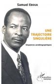  EBOUA Samuel - Une trajectoire singulière. Séquences autobiographiques