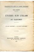  MARTY Paul - Etudes sur l'Islam au Dahomey