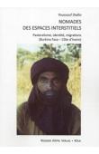  DIALLO Youssouf - Nomades des espaces interstitiels Pastoralisme, identité, migrations (Burkina Faso - Côte-d'Ivoire)