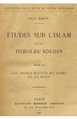 MARTY Paul - Etudes sur l'Islam et les tribus du Soudan. Tome 3 - Tribus Maures du Sahel et du Hodh