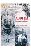  GUILLERMOND Etienne - Addi Ba le résistant des Vosges