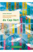  BERTRAND Jordane - Dictionnaire insolite du Cap-Vert