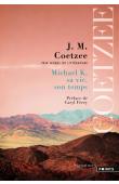  COETZEE John Maxwell - Michael K., sa vie son temps