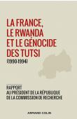  DUCLERT Vincent (sous la direction de) - La France, le Rwanda et le génocide des Tutsi (1990-1994): Rapport remis au président de la République le 26 mars 2021