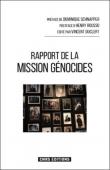  DUCLERT Vincent (éditeur), AUDOUIN-ROUZEAU (avec la collaboration de) - Rapport de la mission génocides